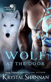 Paperback Wolf At The Door: Soulmate Shifters World Book