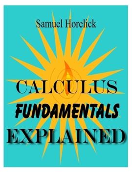 Paperback Calculus Fundamentals Explained Book