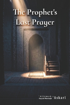 Paperback The Prophet's Last Prayer Book