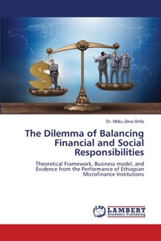 Paperback The Dilemma of Balancing Financial and Social Responsibilities Book