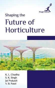 Shaping the Future of Horticulture