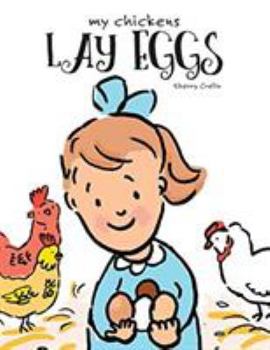 Paperback My Chickens Lay Eggs Book