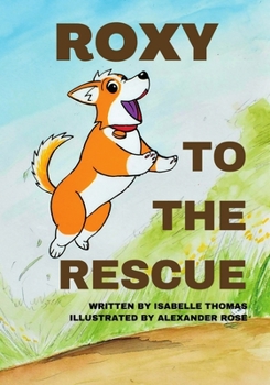 Paperback Roxy to the Rescue Book