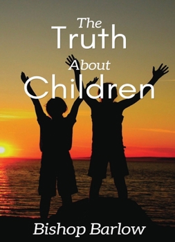 Paperback The Truth About Children Book