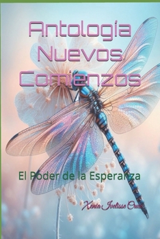 Paperback Nuevos Comienzos: El Poder de la Esperanza (Spanish Edition) [Spanish] Book