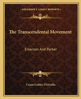 Paperback The Transcendental Movement: Emerson And Parker Book