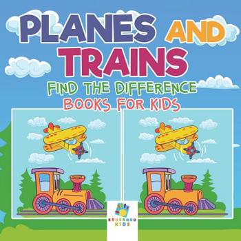 Paperback Planes and Trains Find the Difference Books for Kids Book