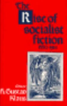 Hardcover The Rise of Socialist Fiction, 1880-1914 Book