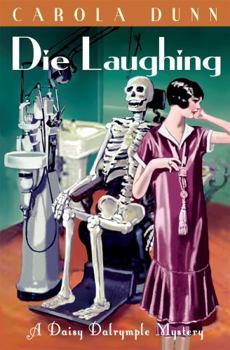 Die Laughing - Book #12 of the Daisy Dalrymple