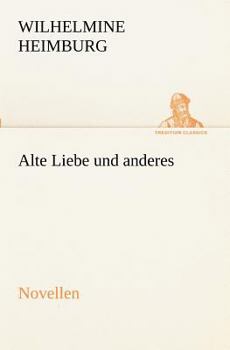 Paperback Alte Liebe Und Anderes. Novellen [German] Book