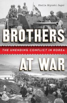 Hardcover Brothers at War: The Unending Conflict in Korea Book