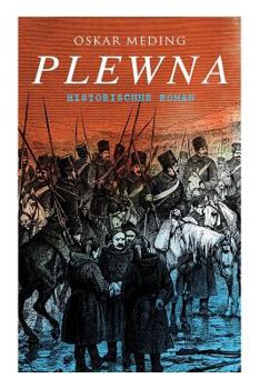 Paperback Plewna: Historischer Roman [German] Book