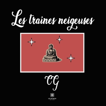 Paperback Les traînes neigeuses [French] Book