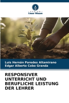 Paperback Responsiver Unterricht Und Berufliche Leistung Der Lehrer [German] Book