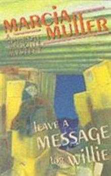 Leave a Message for Willie - Book #5 of the Sharon McCone