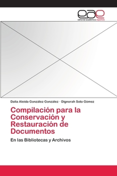Paperback Compilación para la Conservación y Restauración de Documentos [Spanish] Book