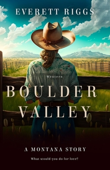 Paperback Boulder Valley: A Montana Story Book