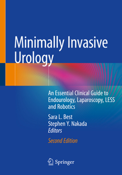 Paperback Minimally Invasive Urology: An Essential Clinical Guide to Endourology, Laparoscopy, Less and Robotics Book