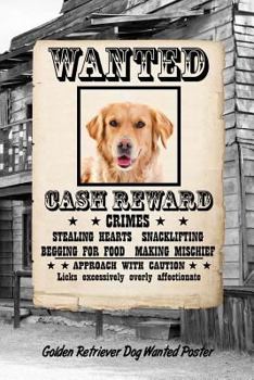 Golden Retriever Dog Wanted Poster: Isometric Dot Drawing Paper Notebook Featuring 120 Pages 6x9