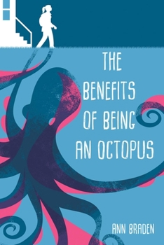 Hardcover The Benefits of Being an Octopus Book