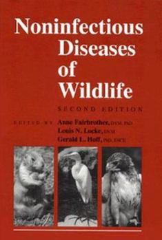 Hardcover Noninfectious Diseases of Wildlife: Book