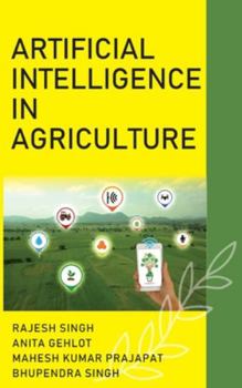 Hardcover Artificial Intelligence In Agriculture Book