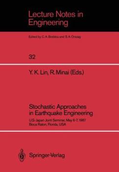Paperback Stochastic Approaches in Earthquake Engineering: U.S.-Japan Joint Seminar, May 6-7, 1987, Boca Raton, Florida, USA Book