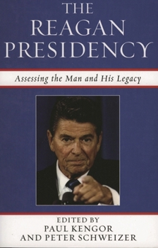 Paperback The Reagan Presidency: Assessing the Man and His Legacy Book