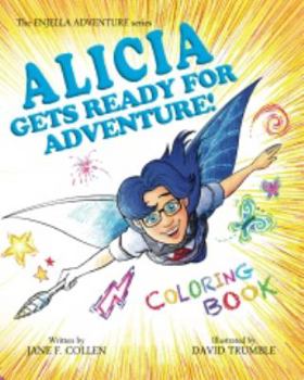 Paperback Alicia Gets Ready For Adventure!: Coloring Book (The Enjella Adventure Series) Book
