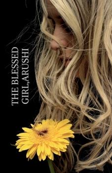 Paperback The Blessed Girl, Arushi Book