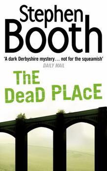 The Dead Place - Book #6 of the Ben Cooper & Diane Fry