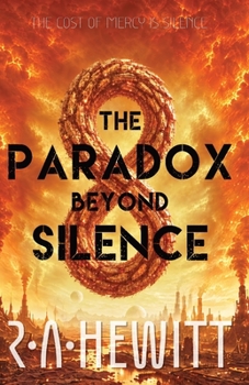 The Paradox Beyond Silence