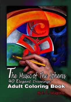 Paperback The Music of the Spheres: A Coloring Book for Adults Book