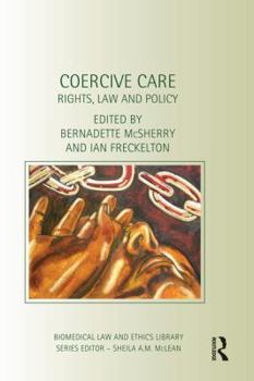 Paperback Coercive Care: Rights, Law and Policy Book