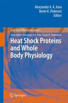 Paperback Heat Shock Proteins and Whole Body Physiology Book