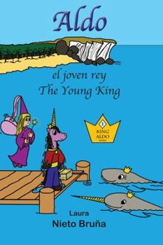 Hardcover Aldo, el joven rey * Aldo, the Young King [Spanish] Book