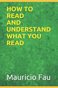 Paperback How to Read and Understand What You Read Book
