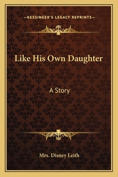 Paperback Like His Own Daughter: A Story Book