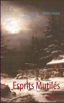 Paperback Esprits Mutilés [French] Book
