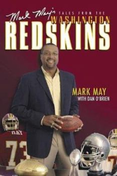 Hardcover Mark May's Tales from the Washington Redskins Book