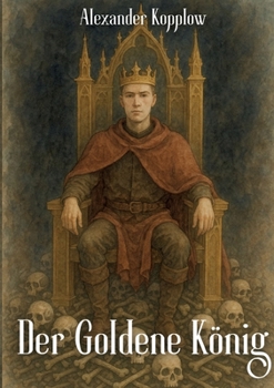 Paperback Der Goldene König [German] Book