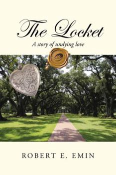 Paperback The Locket: A Story of Undying Love Book