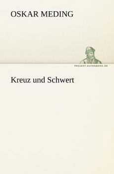 Paperback Kreuz Und Schwert [German] Book
