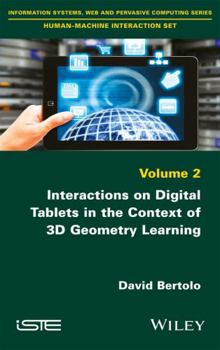 Hardcover Interactions on Digital Tablets in the Context of 3D Geometry Learning Book