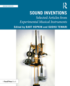 Paperback Sound Inventions: Selected Articles from Experimental Musical Instruments Book