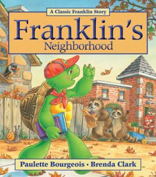 Franklin's Neighborhood (Franklin) - Book  of the Franklin the Turtle