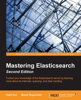 Paperback Mastering Elasticsearch - Second Edition Book