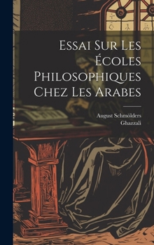 Hardcover Essai sur les écoles philosophiques chez les Arabes [French] Book