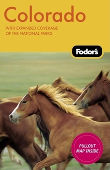 Paperback Fodor's Colorado, 7th Edition (Travel Guide) Book
