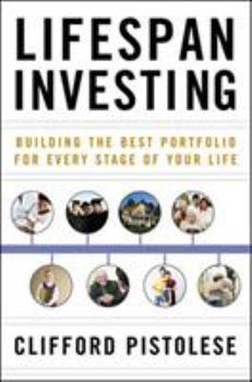 Hardcover Lifespan Investing: Building the Best Portfolio for Every Stage of Your Life Book